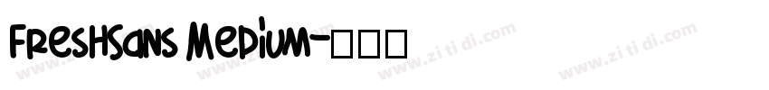 FreshSans Medium字体转换